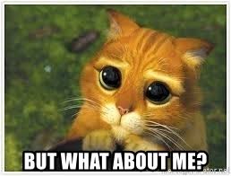 But what about me?